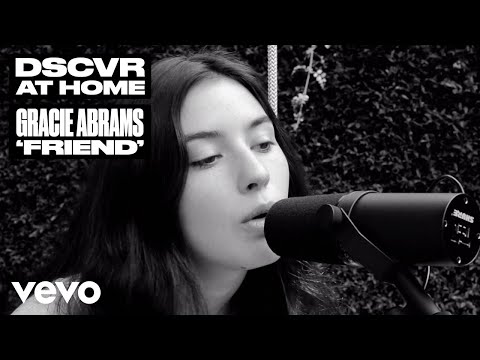 Gracie Abrams - Friend (Live) | Vevo DSCVR At Home