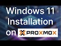 Install Windows 11 on Proxmox: Complete Setup, Drivers and Configuration