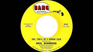 Video thumbnail of "1967 HITS ARCHIVE: Girl, You’ll Be A Woman Soon - Neil Diamond (mono 45)"