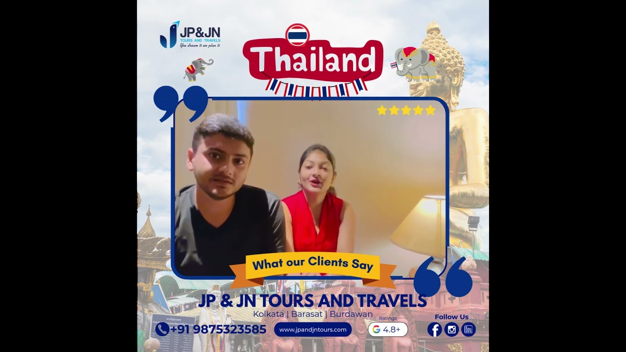 ✨ Guest Feedback from Thailand &ndash; Aug 2025 ✨JP AND JN TOURS & TRAVELS