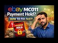 eBay MC011 Explained 2026 🚨 | Account Restricted &amp; Payments On Hold – How to Fix Fast