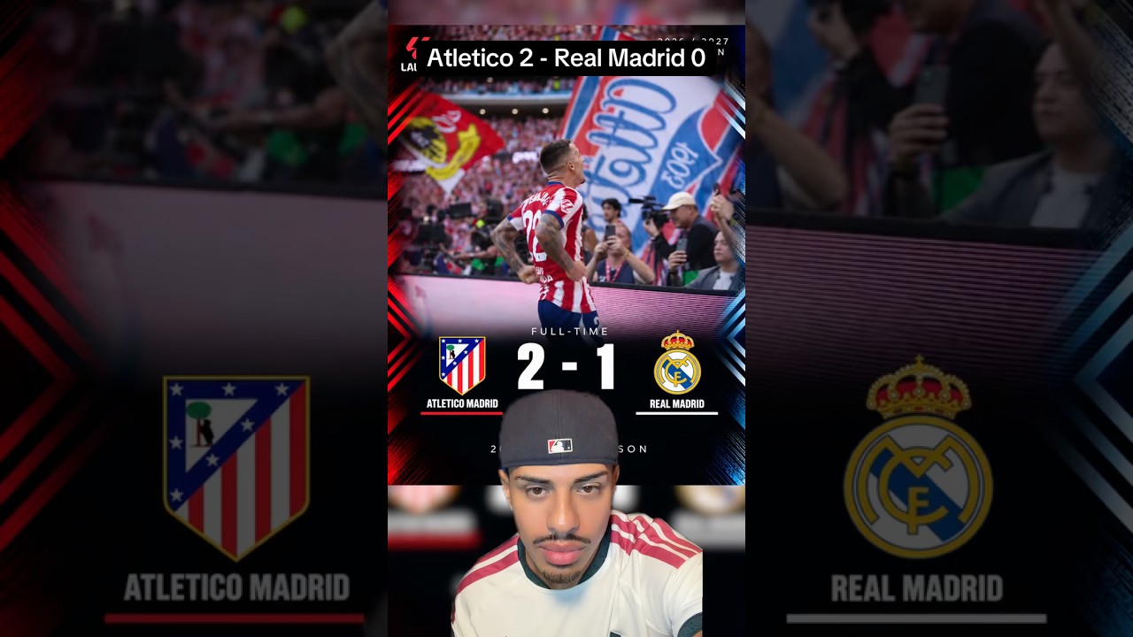 Atletico 2 - Real Madrid 0…