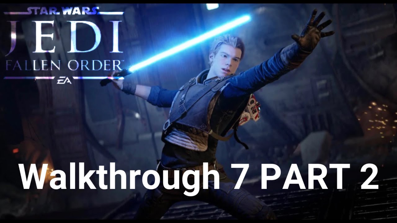 Star Wars Jedi Fallen Order Walkthrough 7 Imperial Refinery Part 2