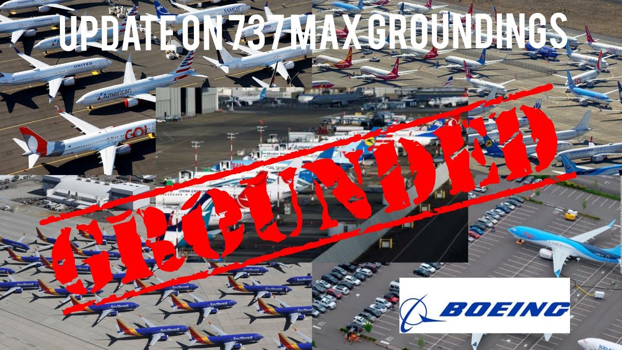 Aviation News #2: An Update on the Boeing 737 MAX Groundings
