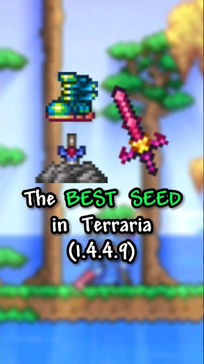 The BEST SEED in Terraria (1.4.4.9, All platforms)