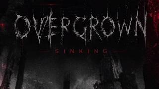 Overgrown — Sinking | Nekori Rework