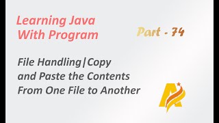 Java Tutorial |Part 74 | Copy and Paste the Contents from One File to Another