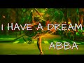 ABBA - I Have A Dream (Lyrics)