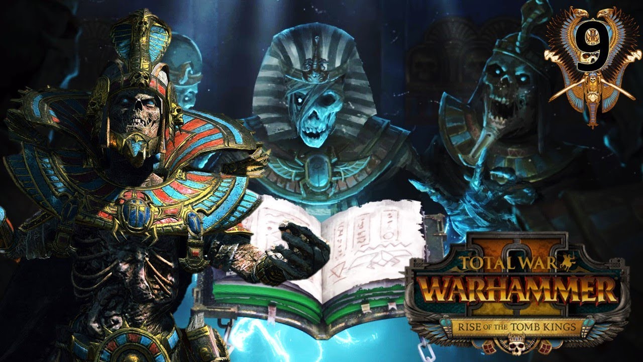 THE FOURTH BOOK OF NAGASH! Tomb Kings Total War Warhammer 2 Settra