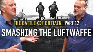 12. How The RAF Finally Broke The Luftwaffe in The Battle of Britain
