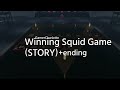 Winning squid game story ending  gamercharlotte  gaming