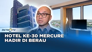 Download lagu LENSA BISNIS - Hotel Mercure Berau Resmi Dibuka, Hadirkan Sentuhan Pariwisata dan Ekonomi Kreatif
