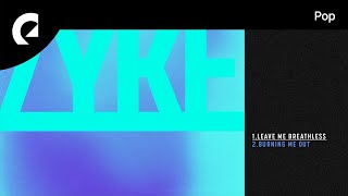 Video thumbnail of "Zyke - Burning Me Out"