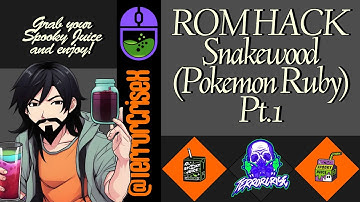 Pokemon Ruby Rom Hack - Snakewood Pt 1