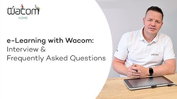 e-Learning with Wacom | Answering Your Questions
