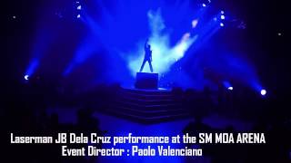 Laserman JB Dela CRuz @ SM MOA ARENA