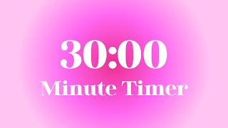 30 Minute Timer for Study, Work &amp; Focus  |  Pink &amp; Purple Auras