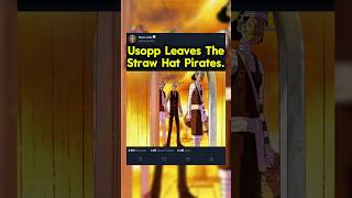 Usopp Leaves The Crew #shorts #onepiece #usopp
