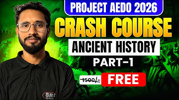 Ancient History COMPLETE Syllabus in 2 SHOTS ⚡ | PROJECT AEDO | Part-1