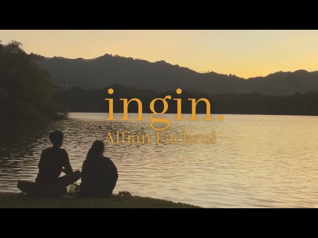 ALFIAN FACHRUL - INGIN (Official Lyric Video) class=