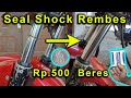 Cara Mengatasi Seal Shock Motor Rembes Modal Rp.500 Beres⁉️ Skok Bocor Sekok Depan Honda Yamaha
