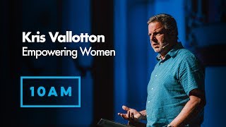 Kris Vallotton | Empowering Women | Sunday 9th July 2017