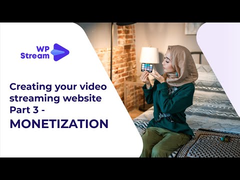 Create your Video Streaming Website PART 3 - MONETIZATION
