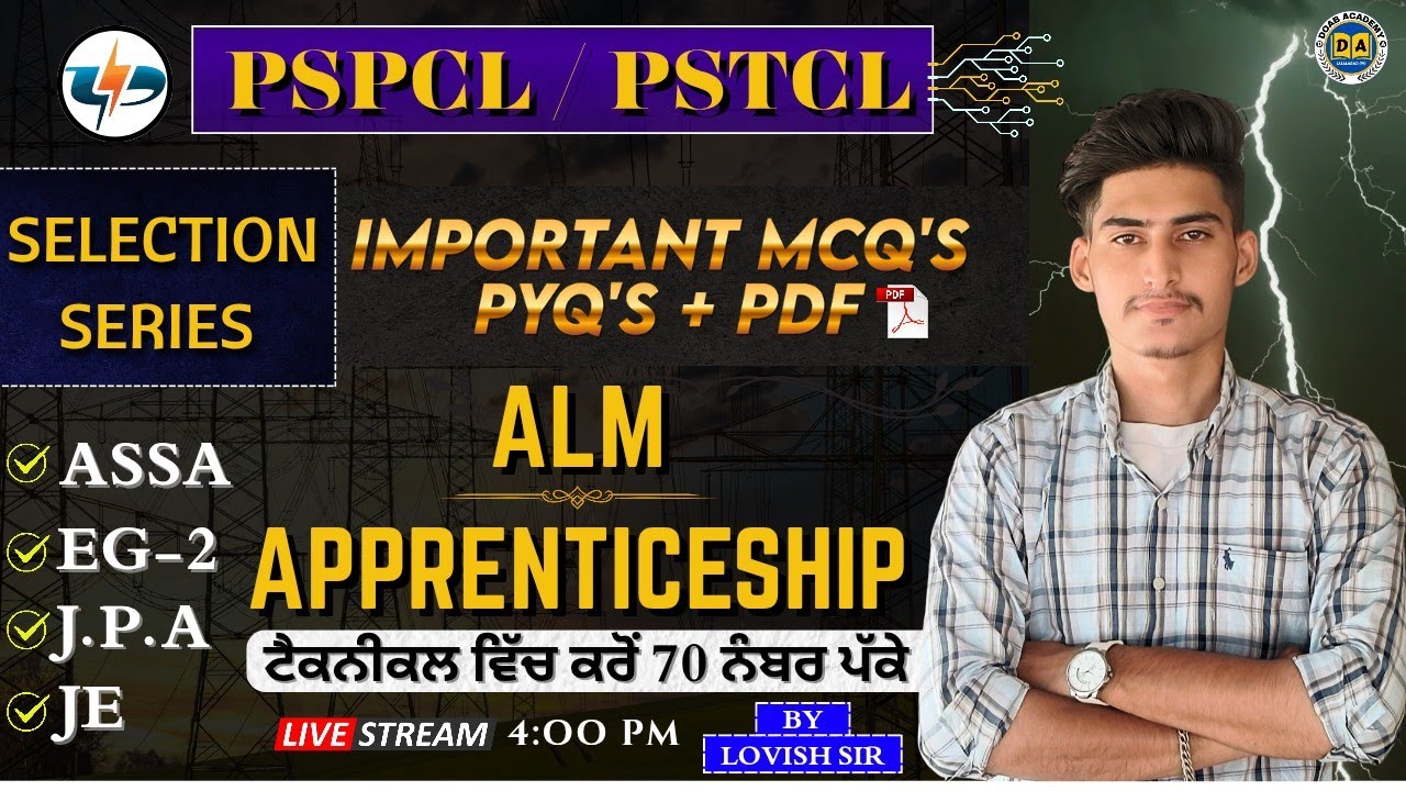 PSPCL& PSTCL , ALM / APPRENTICESHIP MCQ'S | CLASS FOR PSPCL, ALM, ASSA , JPA,  | BY LOVISH SIR