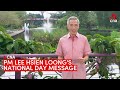 Prime Minister Lee Hsien Loong's 2022 national day message to Singaporeans