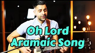 Ya Mor (Oh Lord) - Aramaic Song Resimi