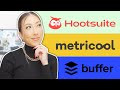 Which is the best allinone social media tool  metricool vs hootsuite vs buffer