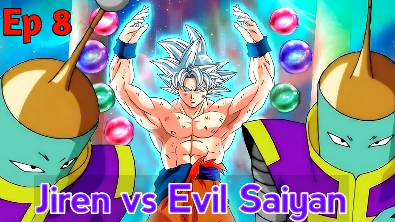 Jiren vs Evil Saiyan Rage - Who Is The Stronger Fighter? Ep 8