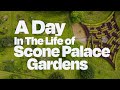 A Day in the Life at Scone Palace Gardens