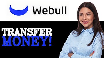How To Transfer Money To Webull (2025)