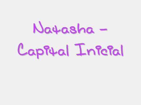 Natasha - Capital Inicial