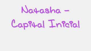 Video thumbnail of "Natasha - Capital Inicial"