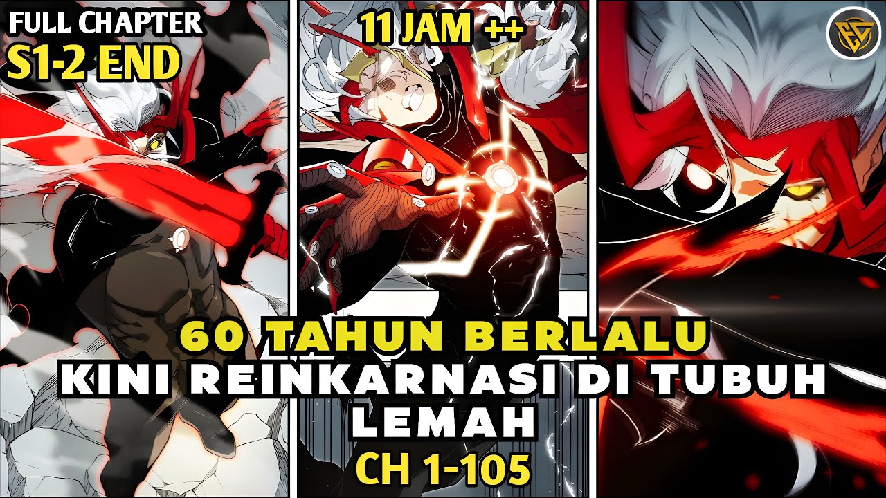 60 TAHUN BERLALU DAN KINI BEREINKARNASI DI TUBUH YANG LEMAH - ALUR CERITA MANHWA