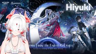 Hiyuki Quest / Part 2/ Wuthering Waves - LIVE VOD