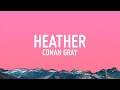 Conan Gray - Heather (Lyrics)