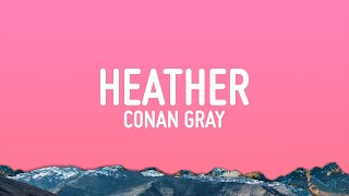 Conan Gray - Heather Lyrics