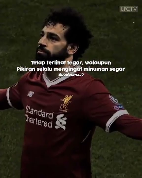 Story wa m.salah - keren & terbaru || Football Story