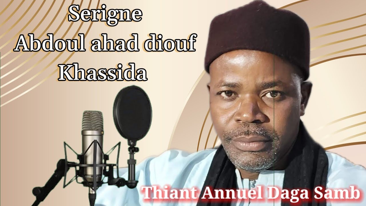 abdoul ahad diouf - thiant annuel daga samb Saloum