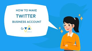 How to make Twitter Business Account