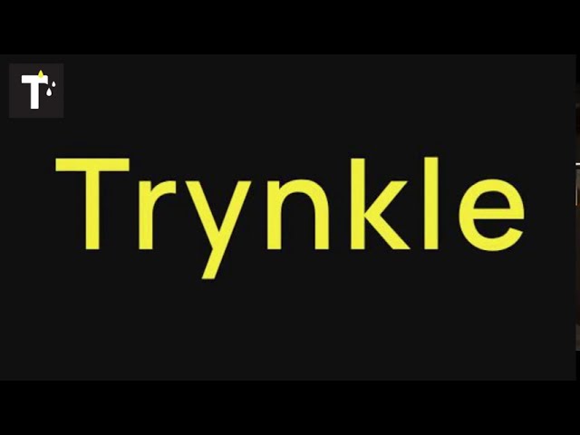 Trynkle - Let's Begin!