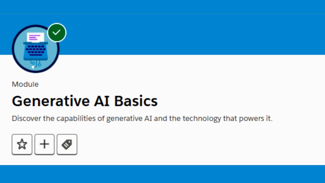 Generative AI Basics || Salesforce Trailhead