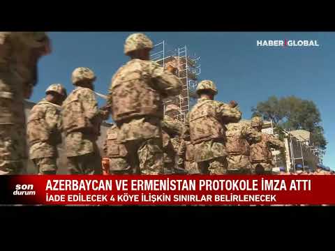 Protokol İmzalandı! Ermenistan 4 Köyü Azerbaycan'a İade Ediyor