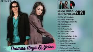 Thomas Arya ft Yelse Full Album Terbaik LAGU SLOW ROCK TERBARU 2021 TERPOPULER