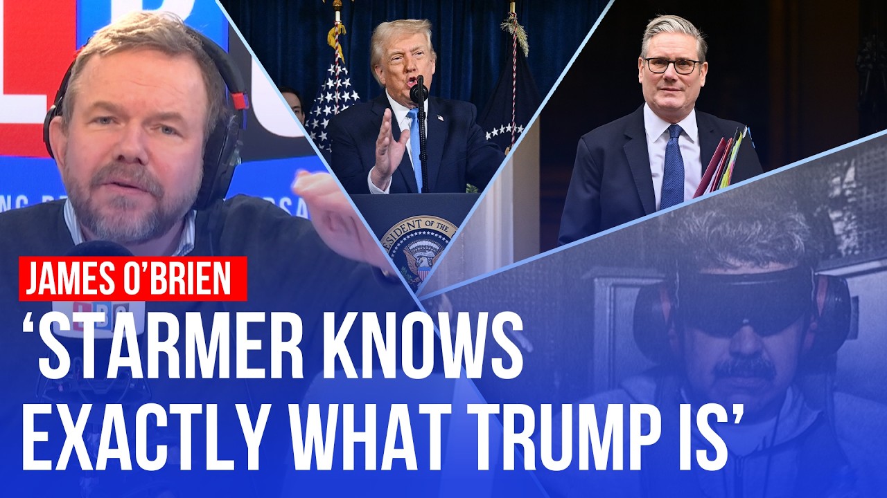 'What is Starmer supposed to do?' James O'Brien on Trump and Venezuela