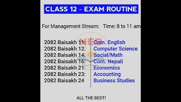 Class - 12 ( NEB ) | 2082 Exam Routine for management/ Commerce