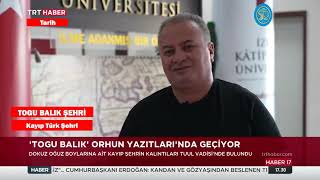 Türklerin Kayıp Şehri Togu Balık Ürklük